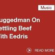 Rapper reveals how he ended beef with Eedris Abdulkareem