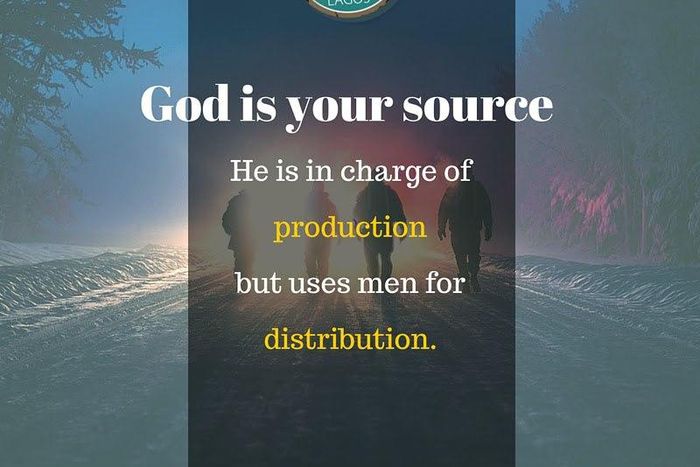 God is your source