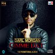 Darl Morgan - Gimme dat
