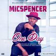 Micspencer - One Day