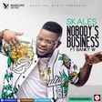 Skales-Nobody's business ft Banky W artwork