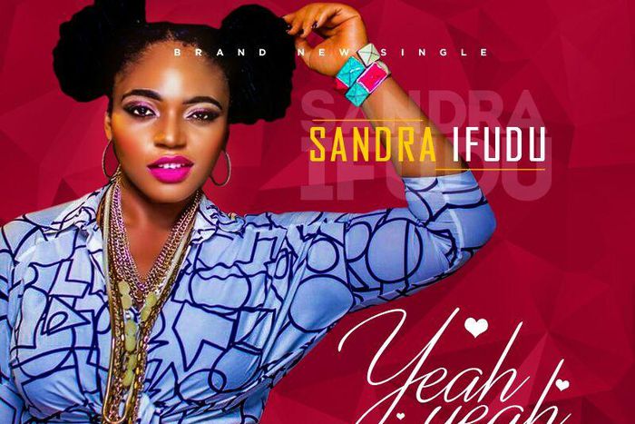 Sandra Ifudu - 'Yeah Yeah'