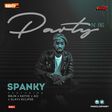 Spanky- Party and Bullshit