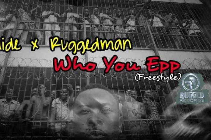 Olamide, Ruggedman - 'Who you epp' freestyle