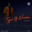Iyanya - 'Type of woman'