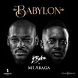 M.I Abaga, 2Baba - Babylon