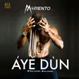 Moriento - 'Aye Dun' Artwork
