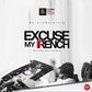 Olu Maintain - 'Excuse my French'.