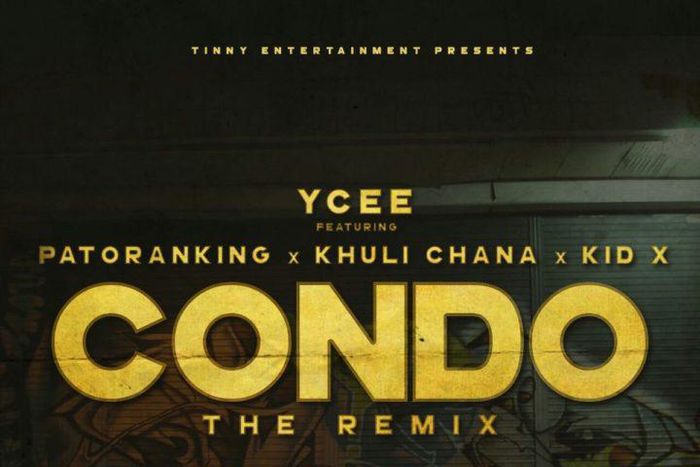 Ycee - Condo remix ft Khuli Chan, Kid X, Patoranking