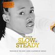 Deedee 'Slow n steady'.