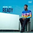Adekunle Gold - 'Ready'