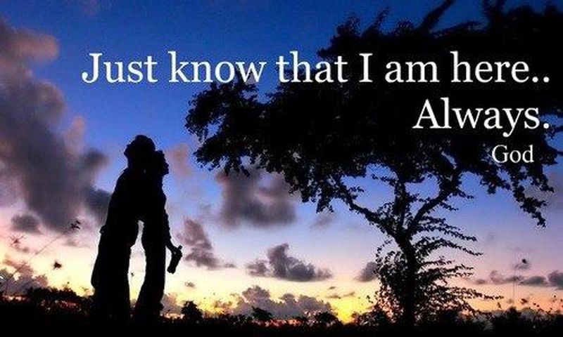 God is always with us, especially when we can't see/feel Him