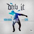 Kida Kudz 'Dab it' ft CDQ