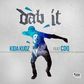 Kida Kudz 'Dab it' ft CDQ