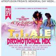 T.I.A.E Afro fusion Friday mix