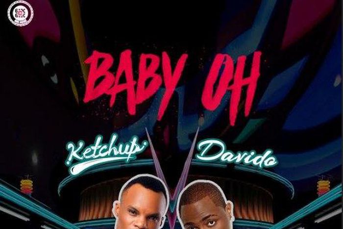 Ketchup Baby oh  feat Davido
