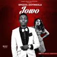 Spice B - 'Jowo' ft Doyinsola