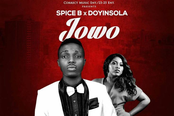 Spice B - 'Jowo' ft Doyinsola