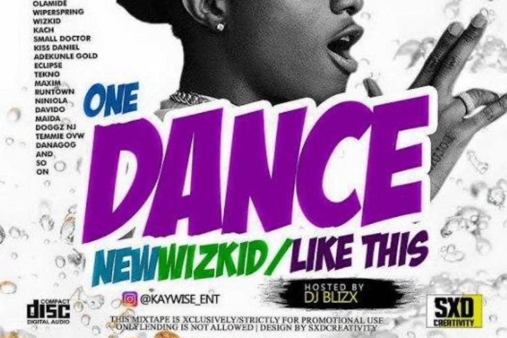 DJ Blizx's 'One dance' mix.