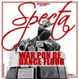 Specta 'War pon de dance floor'