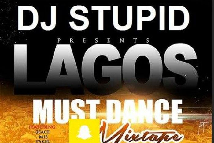 DJ Stupid – “Lagos Must Dance”