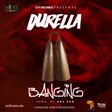 Durella- 'Banging'