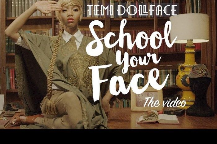 Temidollface - 'School your face'
