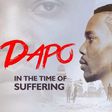Dapo - "In time of suffering"