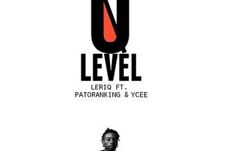 Leriq - 'Zero level' ft Ycee, Patoranking