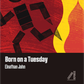 Book Cover for 'Born on Tuesday'