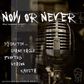 Now or Never artwork