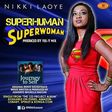 Nikki Laoye - 'SuperHuman, SuperWoman'