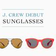 J. Crew debuts sunglasses collection
