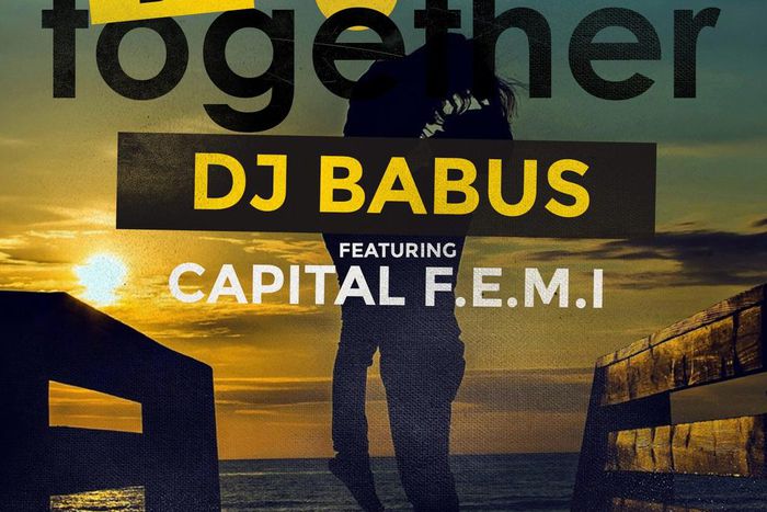 Be together - DJ Babus ft Capital F.E.M.I