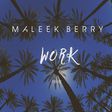 Maleek Berry jumps on Rihanna's work (refix)