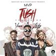 ___4704800___https:______static.pulse.com.gh___webservice___escenic___binary___4704800___2016___2___19___8___MVP-Tush-ft.-Toby-Grey-Ycee-Prod.-Echo