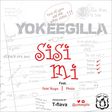 YokeeGilla - Sisi mi
