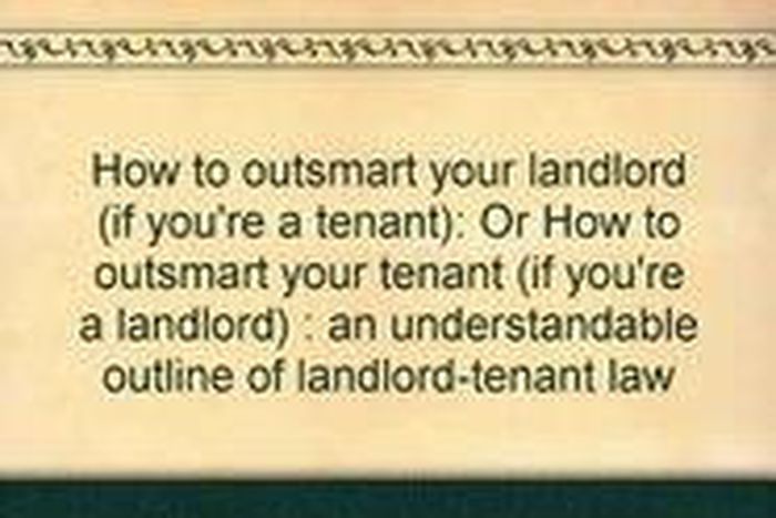 How to outsmart your landlord (if you're a tenant)