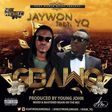 Jaywon – 'Gbawo' ft YQ