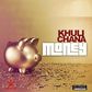 Khuli Chana – 'Money'