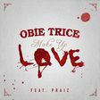 The art cover for Obie Trice's new song featuring Praiz
