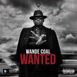 Wande Coal's 'wanted' album cover