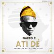 Naeto C - 'Ati de'