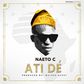 Naeto C - 'Ati de'