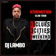 Dj Lambo #TheMotion