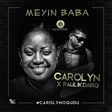 Carolyn feat Paul IK Dairo - Meyin Baba art cover
