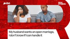 My husband wants an open marriage, I don’t know if I can handle it