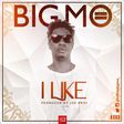 Big Mo - 'I like'