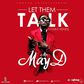 May D – 'Let them talk' (Oyinbo Repete)