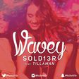 Sold13R - 'Wavey' ft Tilla